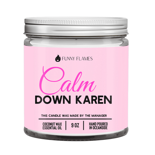 Calm down Karen - Walmarkettt.com